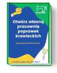 Otwórz własny biznes krawiecki, poprawki krawieckie- SZKOLENIE,ebook