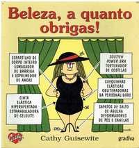 4312

Beleza, a Quanto Obrigas !
de Cathy Guisewite