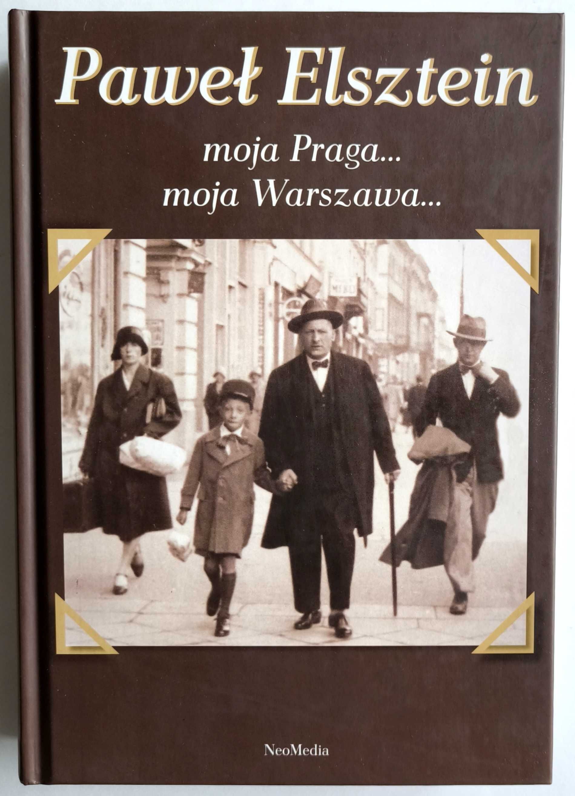 Moja Praga Moja Warszawa, Paweł Elsztein, jak NOWA! UNIKAT!