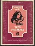 Robert Musil --- Três mulheres (1952)