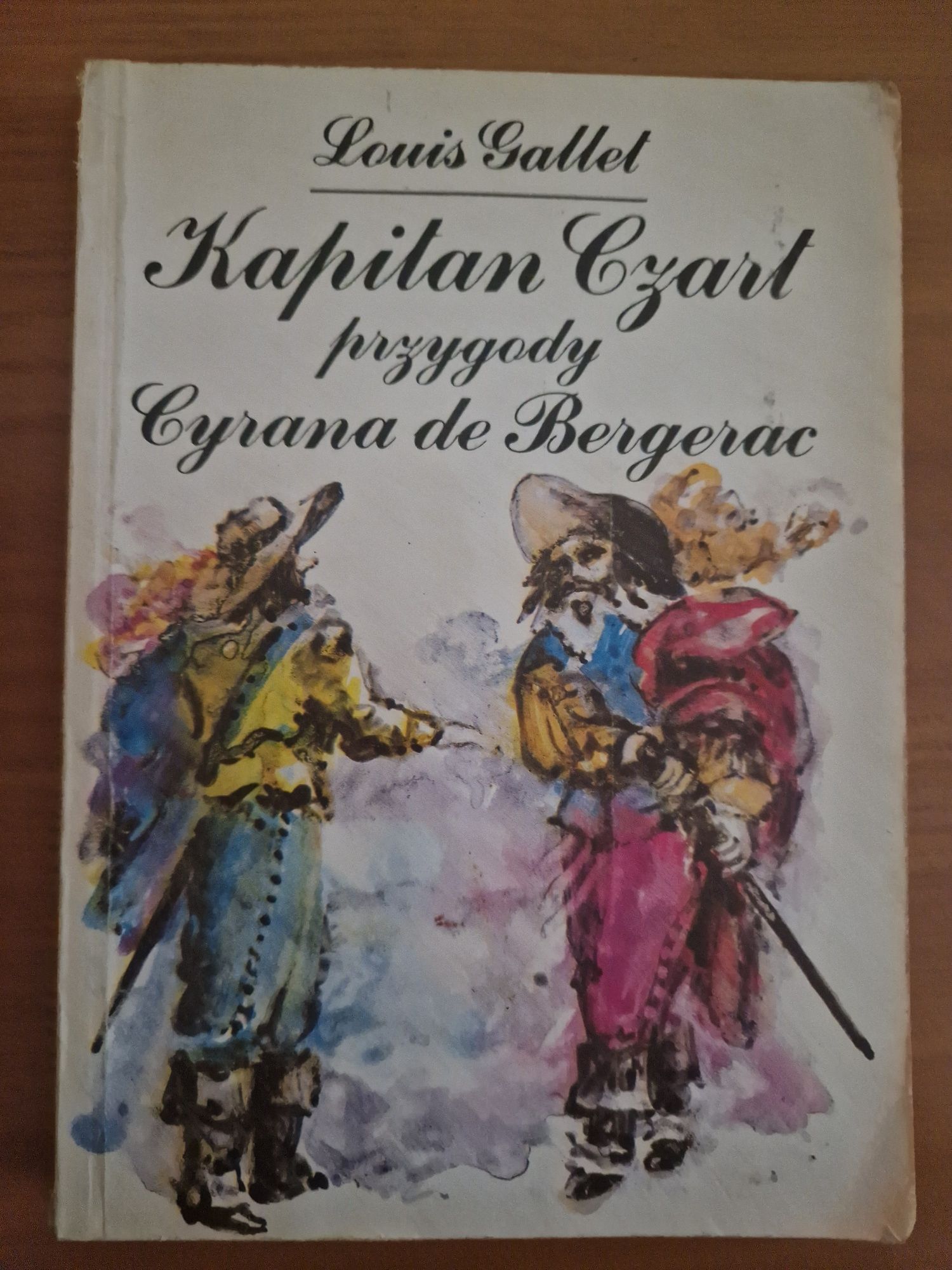 Kapitan Czart przygody Cyrana de Bergerac - Louis Gallet