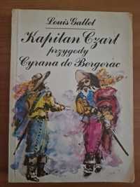 Kapitan Czart przygody Cyrana de Bergerac - Louis Gallet