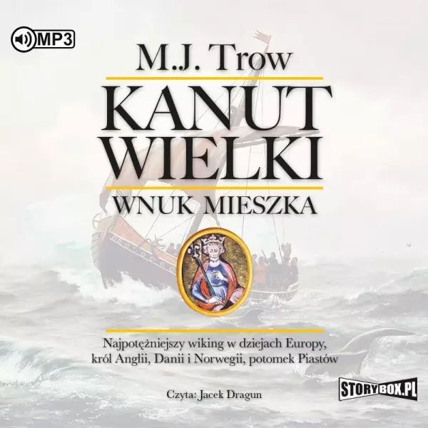 Kanut Wielki. Wnuk Mieszka. Audiobook. StoryBox