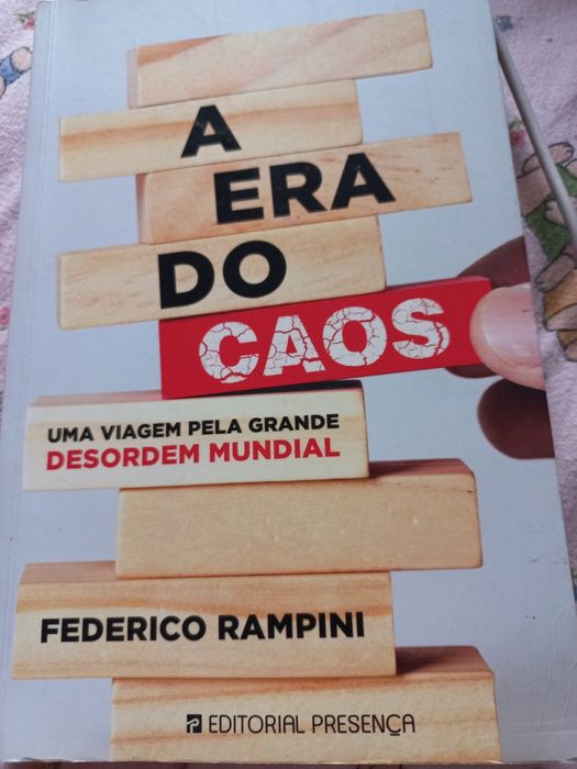 A Era do Caos - Uma Viagem pela Grande Desordem Mundial