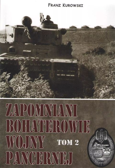 Zapomniani Bohaterowie Wojny Pancernej. Tom 2 Oskar