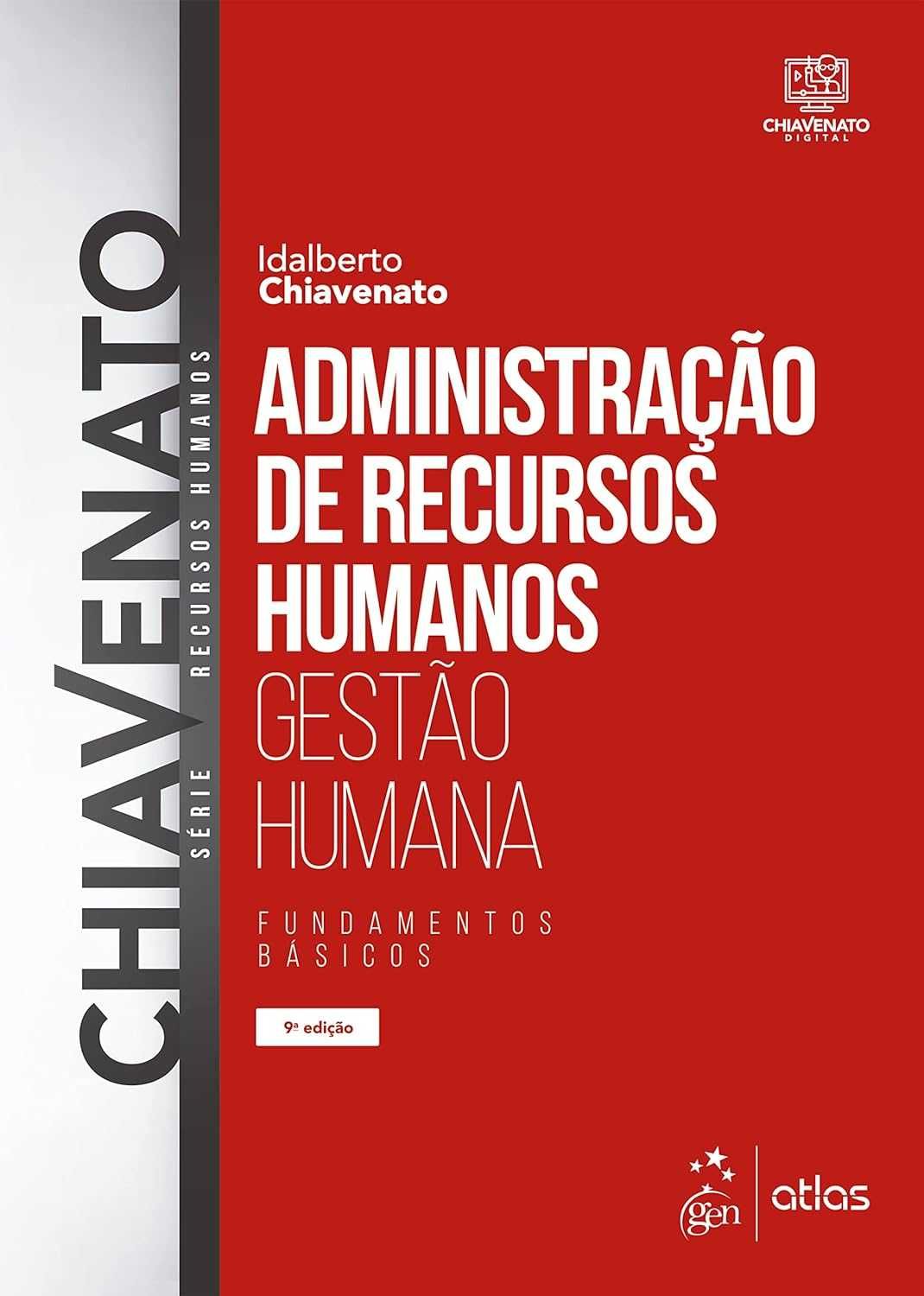 Idalberto Chiavenato - 15 livros de administração