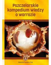 Książka "Pszczelarskie kompendium wiedzy o warrozie"