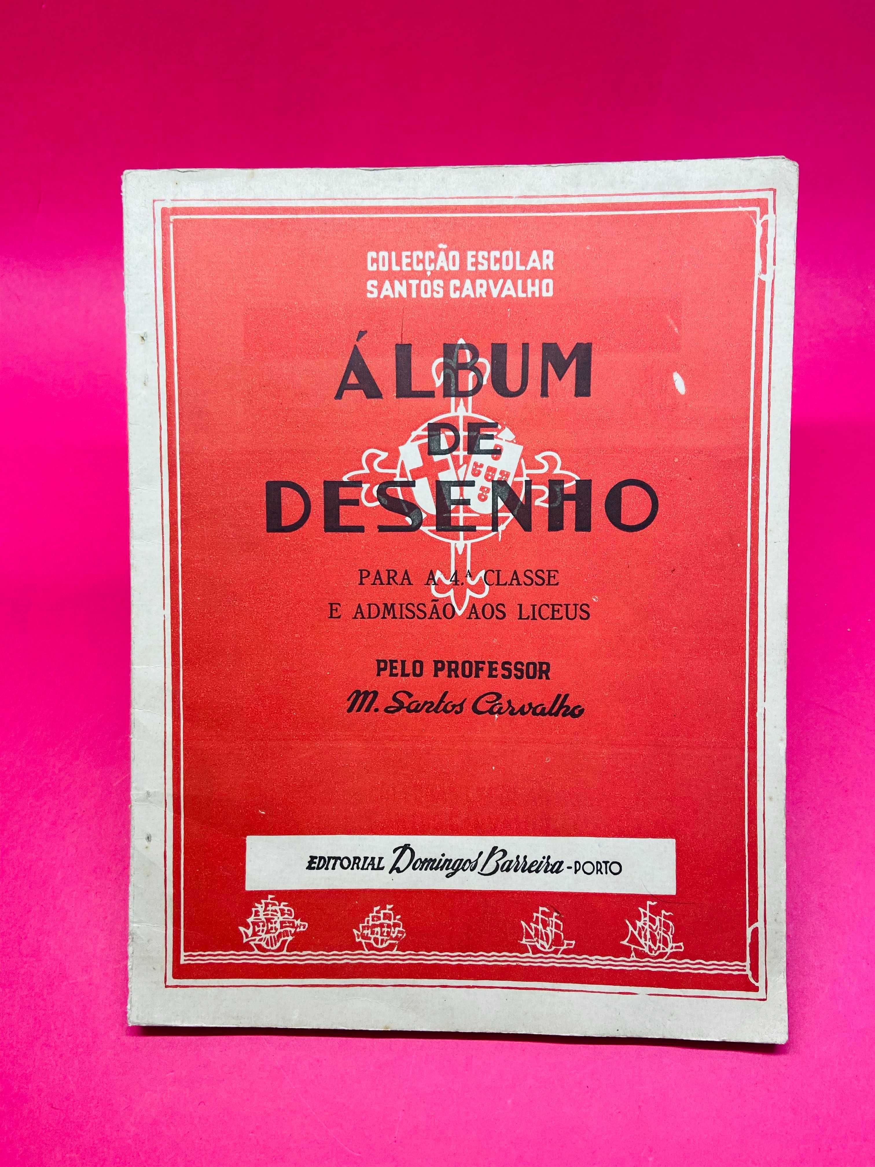 Álbum de Desenho para a 4ªa Classe e Exame de Admissão aos Liceus