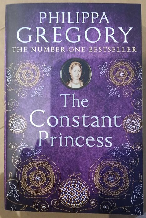 The Constant Princess de Philippa Gregory