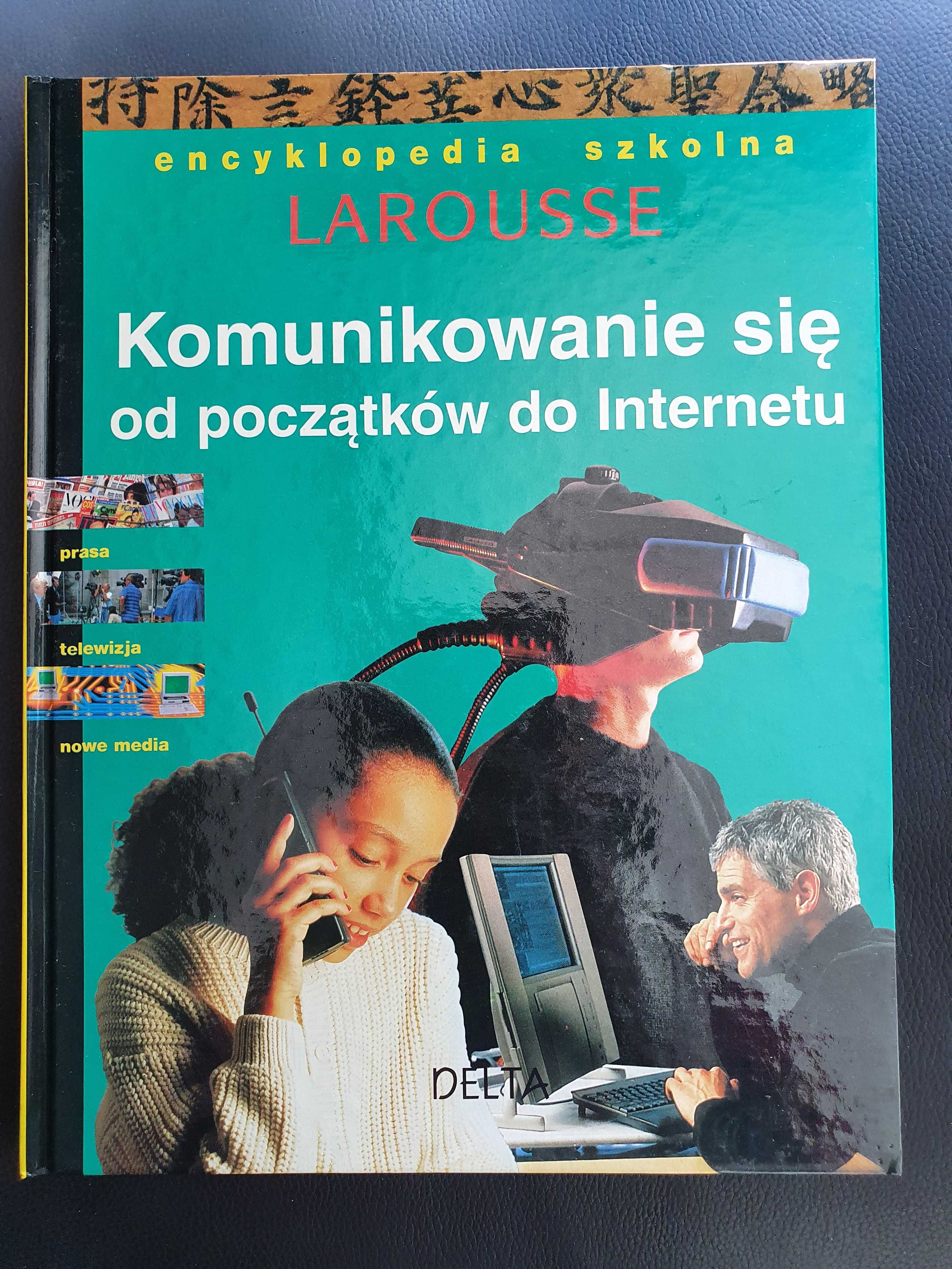 Larousse - Komunikowanie się od początków do Internetu