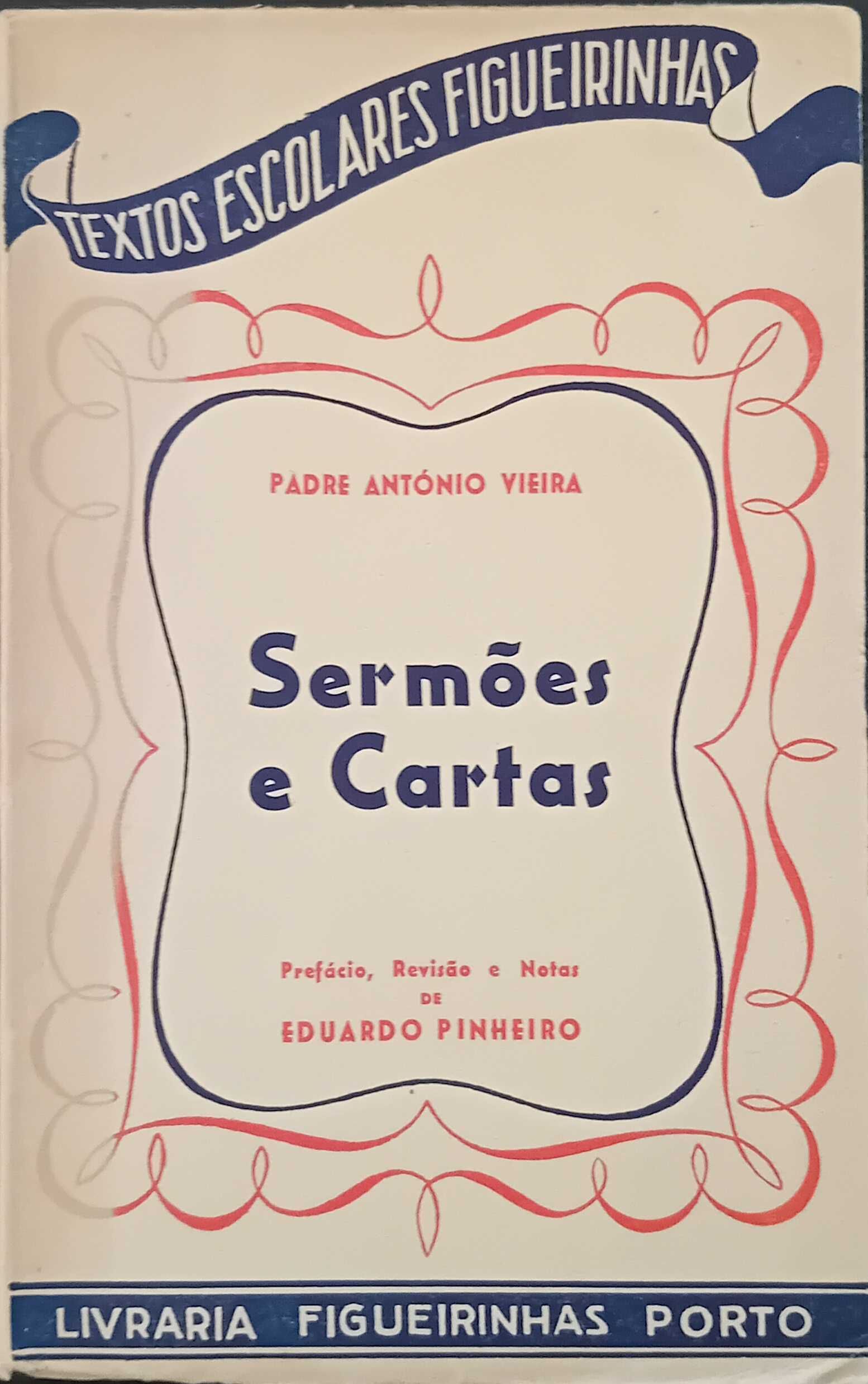 Sermões e Cartas - Padre António Vieira