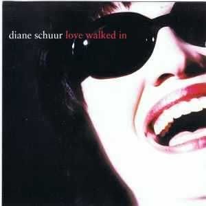 Diane Schuur – "Love Walked In" CD