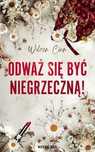 Odważ się być niegrzeczną!. Novae Res