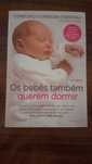 Os bebés também querem dormir