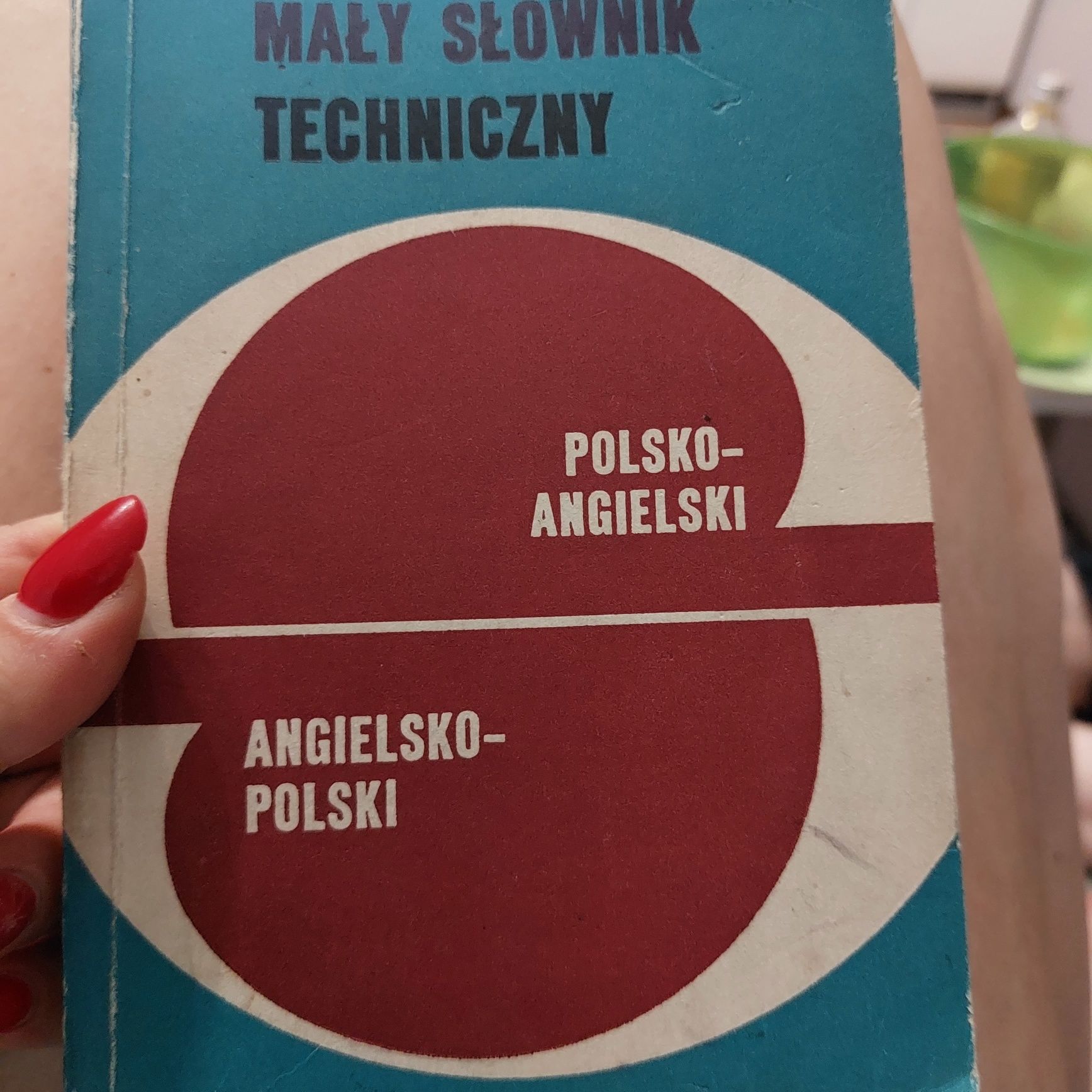Mały słownik techniczny polsko angielski i angielsko polski