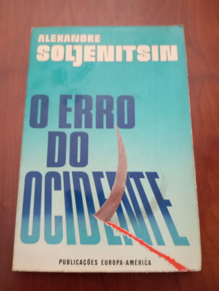 Alexandre Soljenitsin - O erro do Ocidente