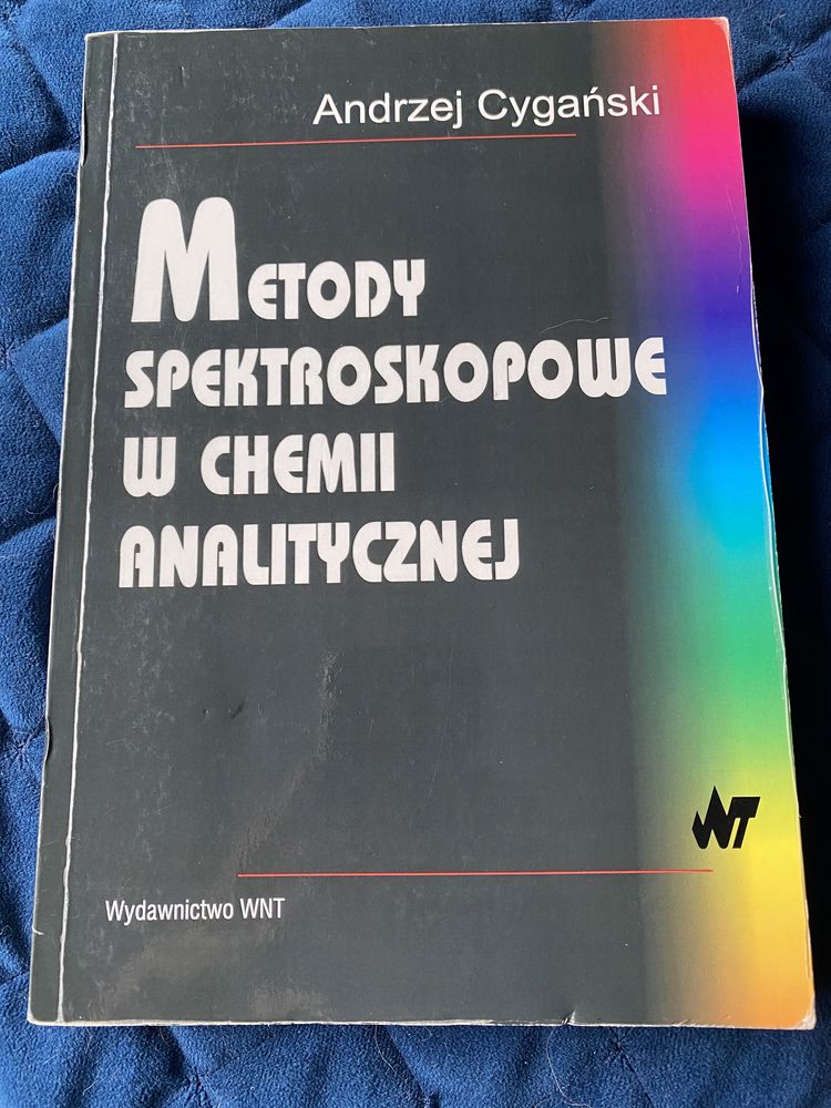 Metody Spektroskopowe w Chemii Analitycznej Andrzej Cygański WNT 2012