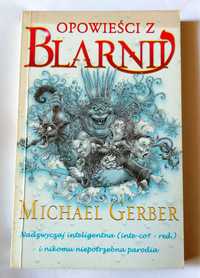 OPOWIEŚCI Z BLARNII - Michael Gerber | książka nadzwyczaj inteligentna
