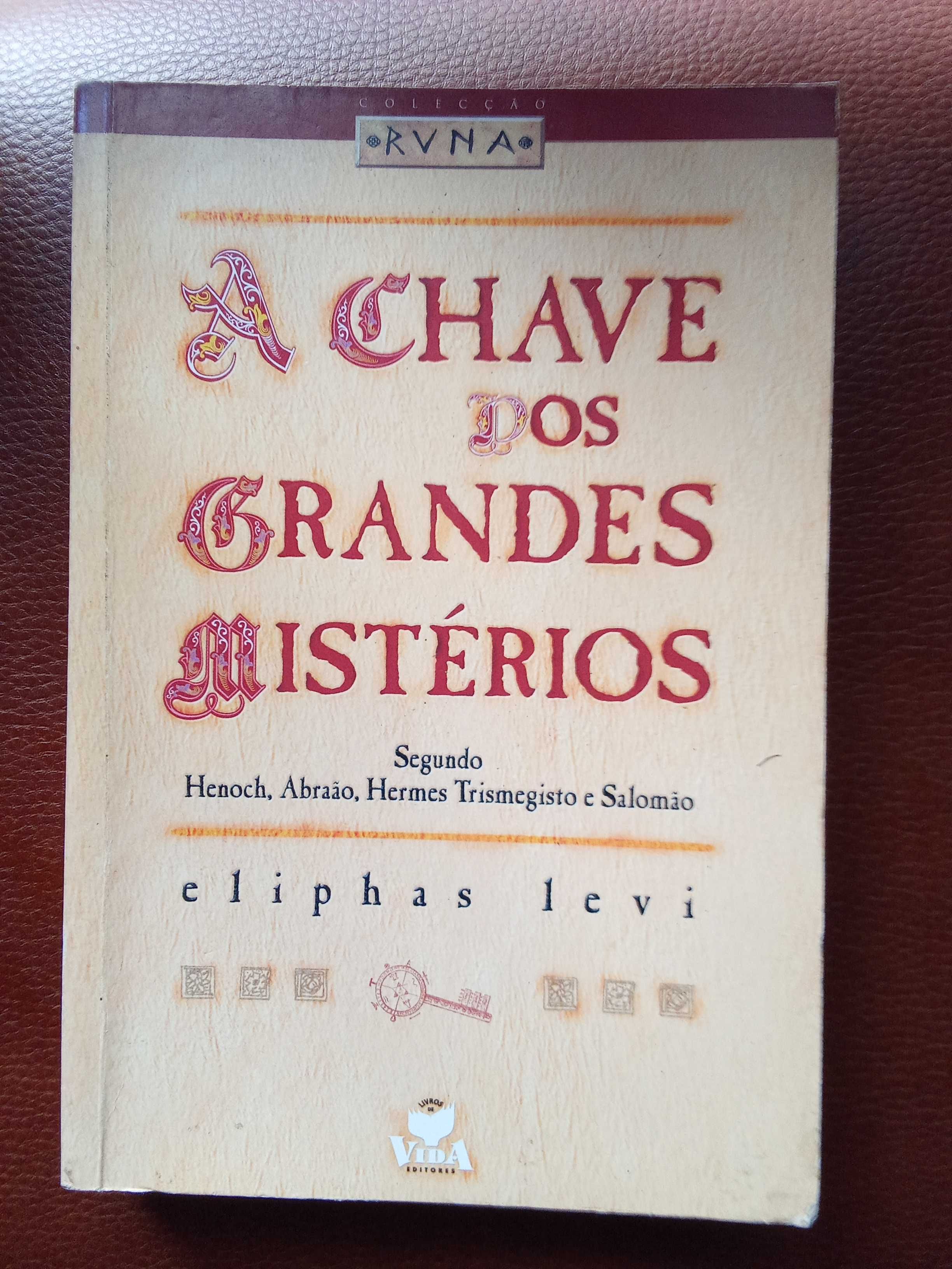 A Chave dos Grandes Mistérios - Eliphas Levi