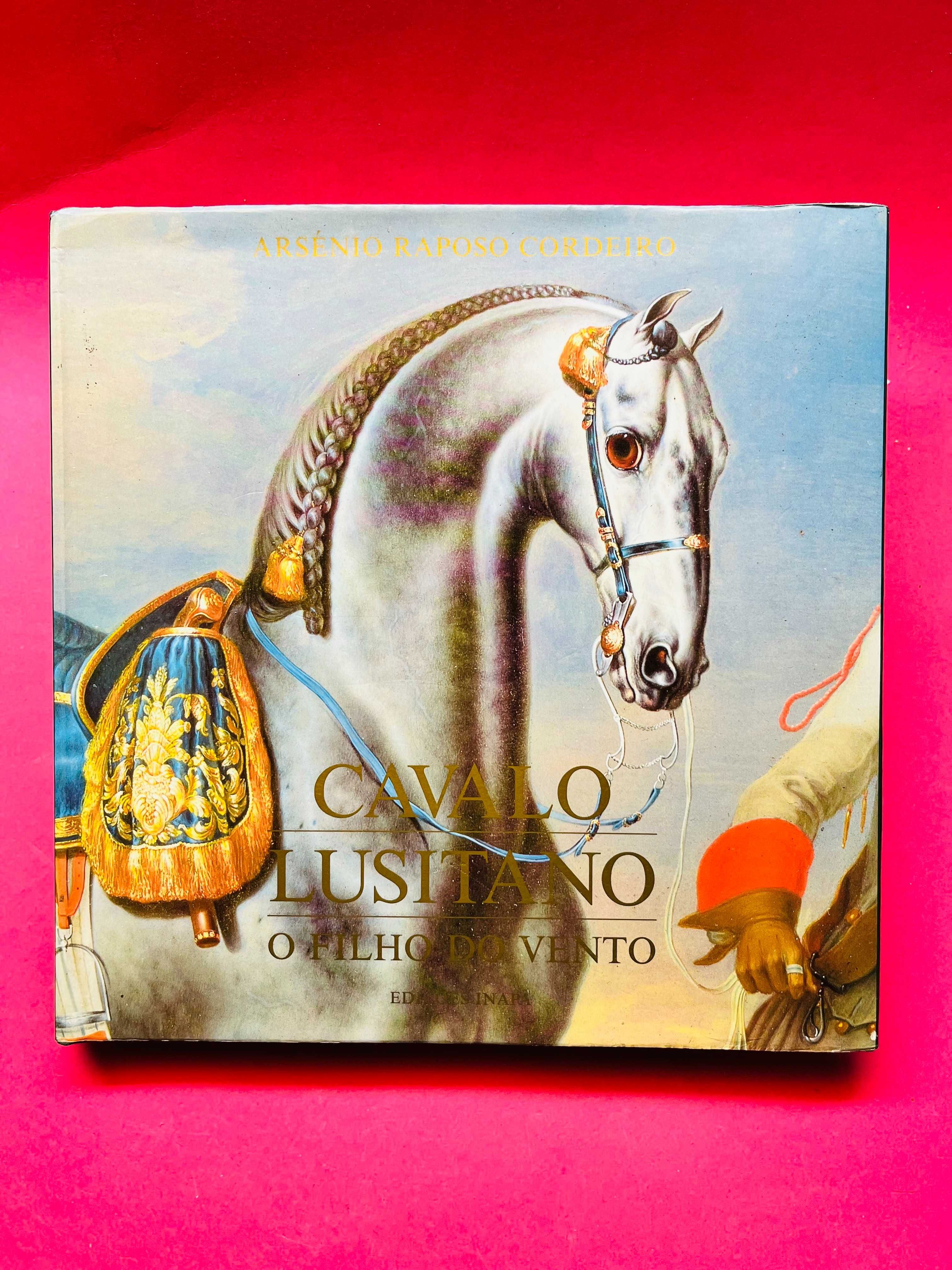 Cavalo Lusitano, O Filho do Vento - Arsénio Raposo