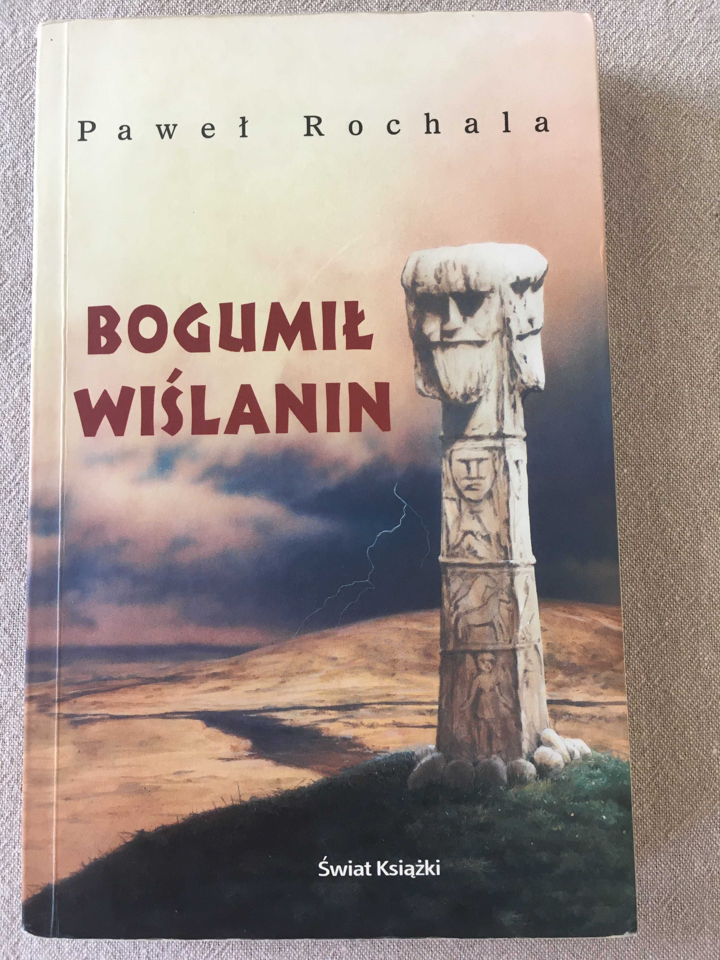 "Bogumił Wiślanin" - Paweł Rochala