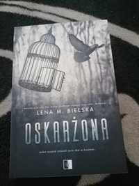 Lena M Bielska "Oskarżona"