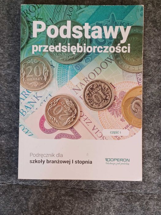 Podstawy Przedsiębiorczości dla szkoły branżowej 1 stopnia.