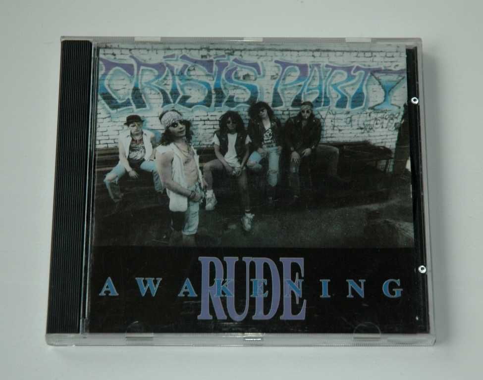 CRISIS PARTY - Rude Awakening. 1989 No Wonder. Glam