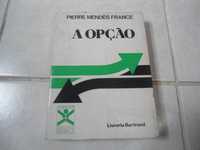 A Opção por Pierre Mendès France