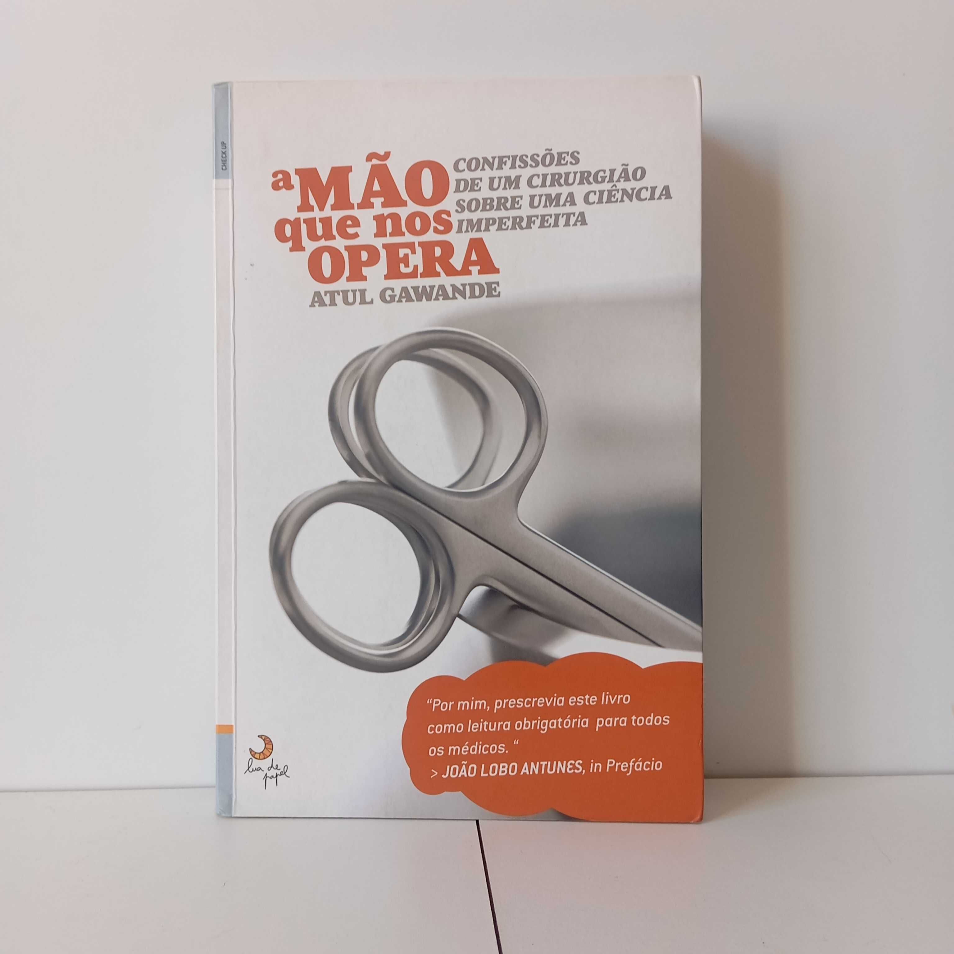 A Mão Que Nos Opera - Atul Gawande