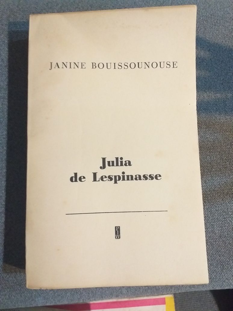 "Julia de Lespinasse" Janine Bouissounouse
