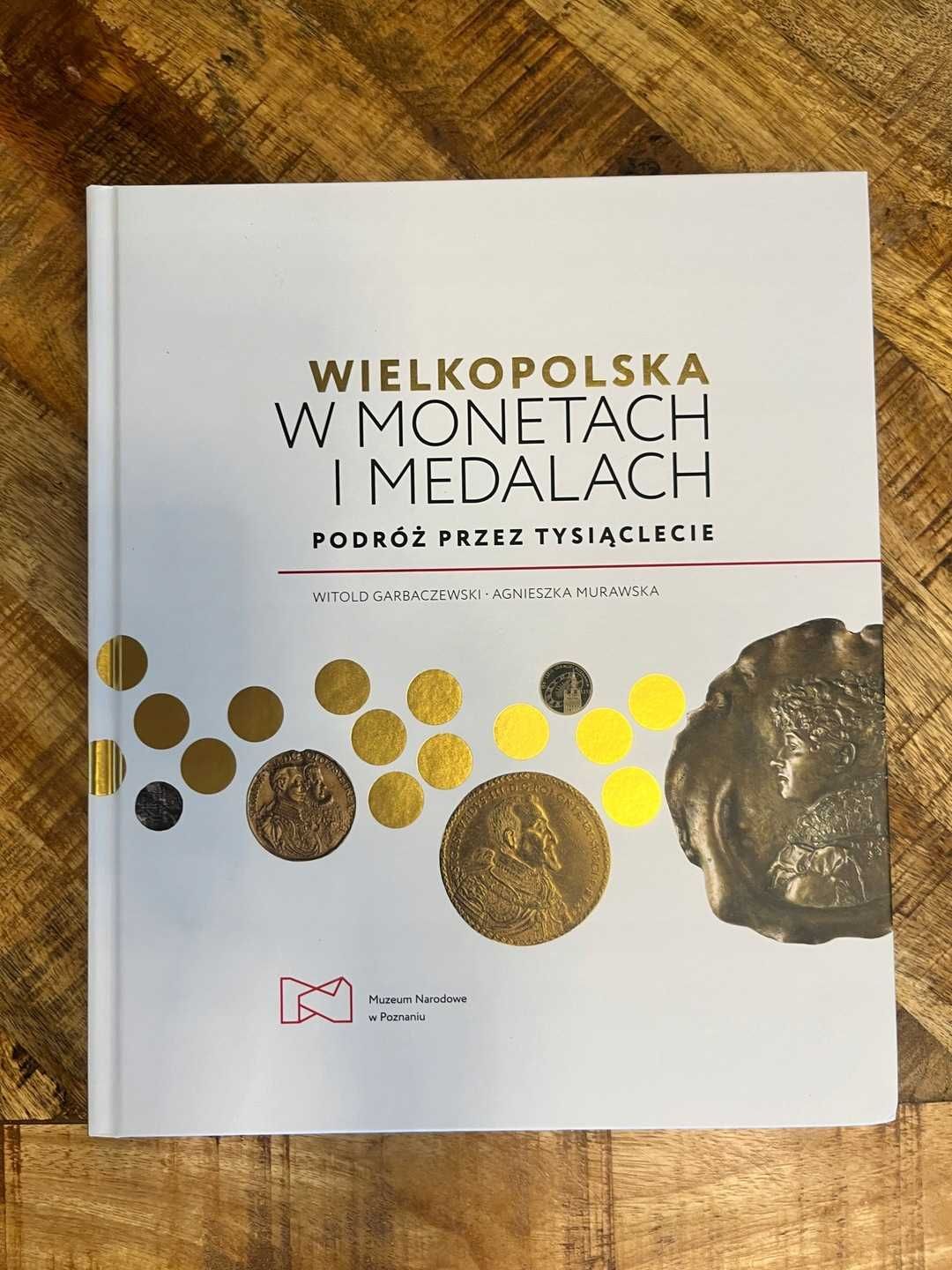 Wielkopolska monety i medale medalierstwo numizmatyka katalog zbiorów