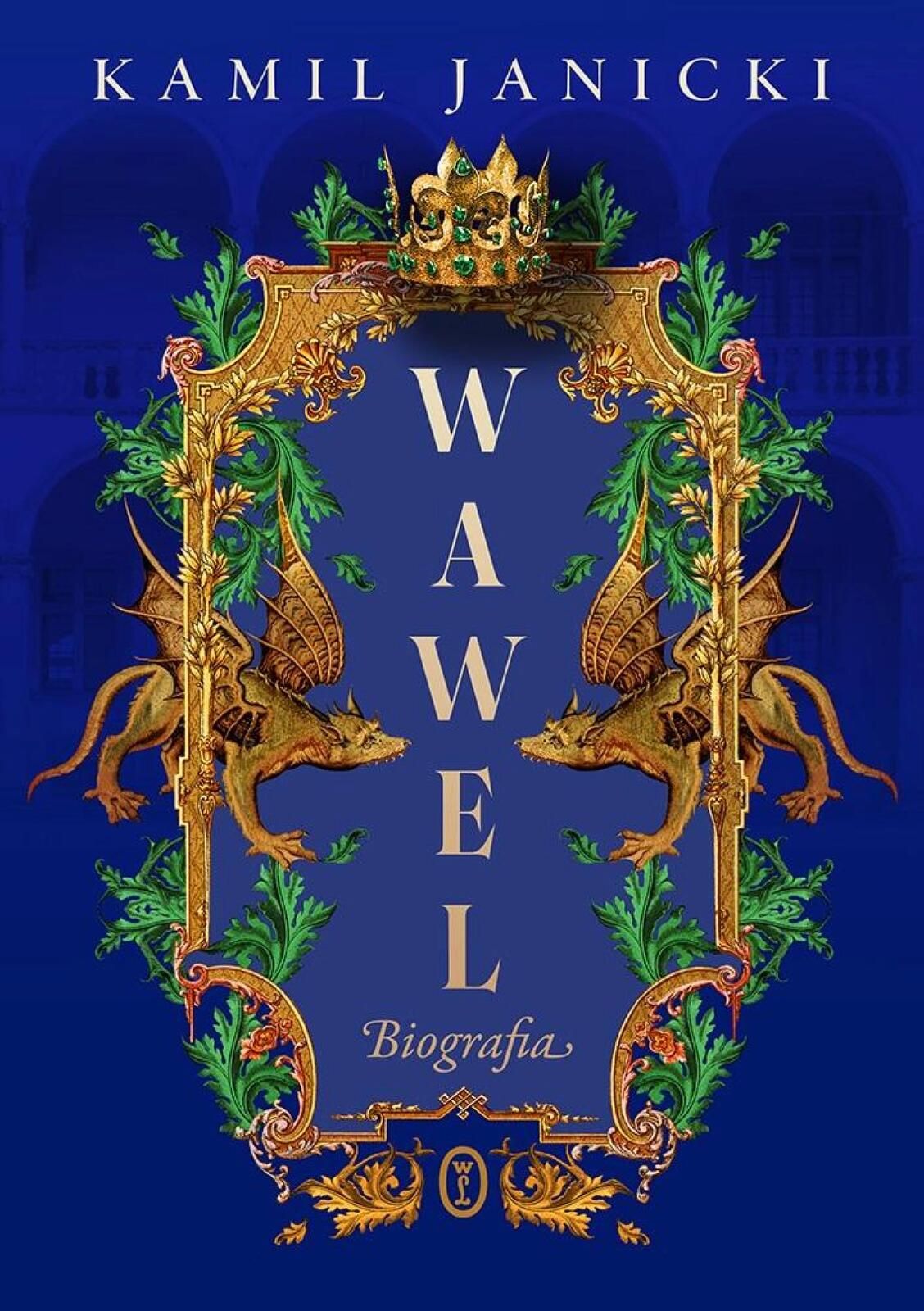 Wawel. Biografia Literackie Kamil Janicki Rok wydania: 2022, oprawa: