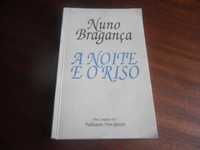 "A Noite e o Riso" de Nuno Bragança - 4ª Edição de 1995