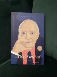 Małe monografie Lutosławski - Danuta Gwizdalanka