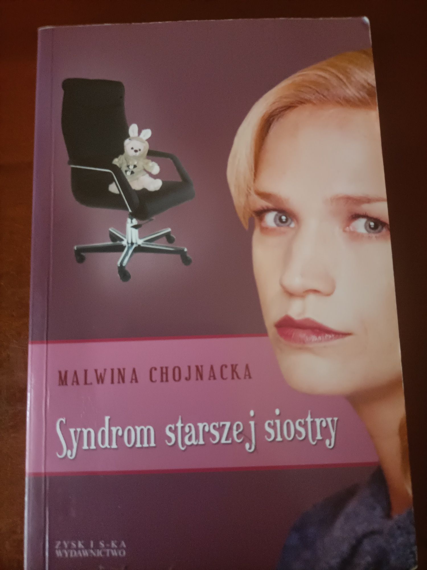 Malwina Chojnacka ,, Syndrom starszej siostry "