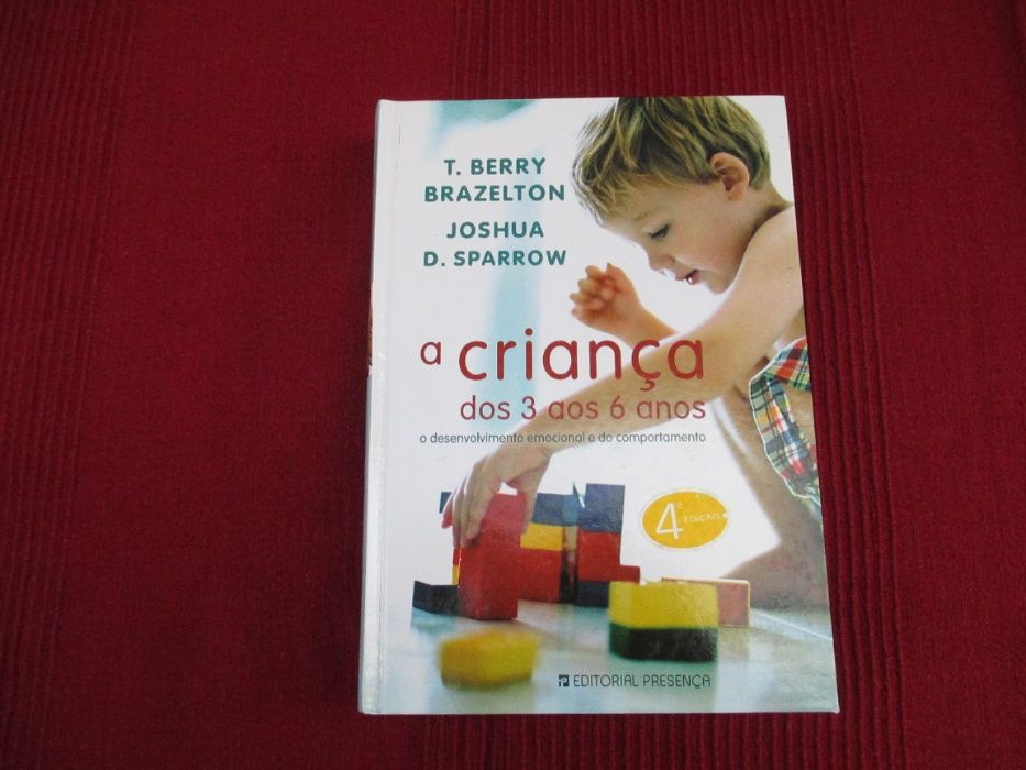 A Criança dos 3 aos 6 Anos Desenvolvimento e comportamento