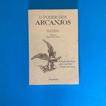 O poder dos arcanjos - Haziel