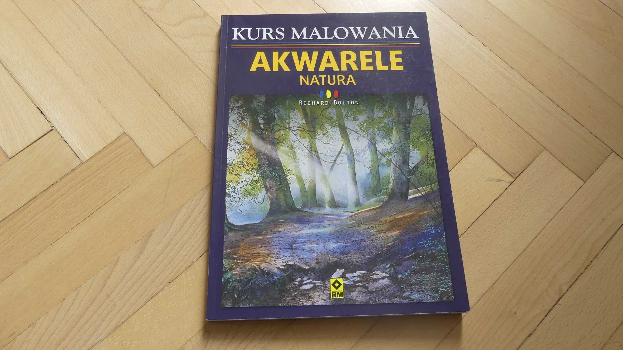 Kurs malowania Akwarela natura Richard Bolton