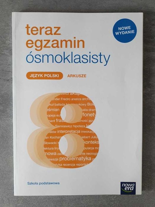 Teraz egzamin ósmoklasisty. J.Polski. Arkusze