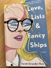 Love, Lists and Fancy Ships, Sarah Grunder Ruiz