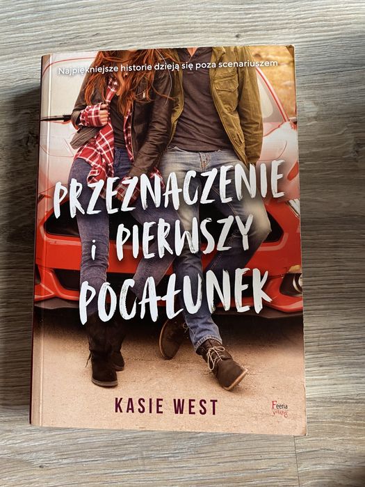 Przeznaczenie i pierwszy pocałunek