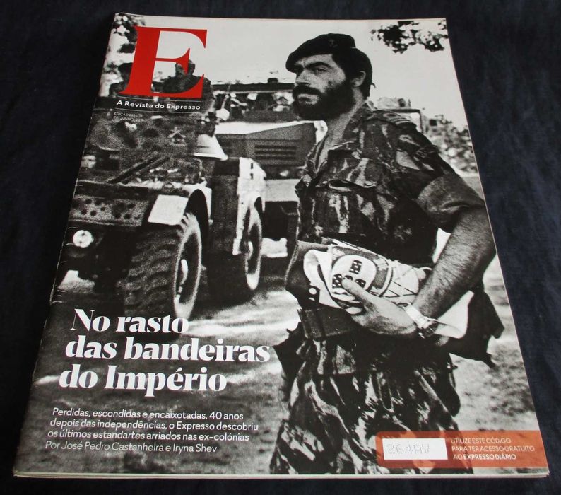 E A Revista do Expresso No rasto das bandeiras do Império