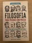 Filosofia para pessoas com pressa - Lesley Levene