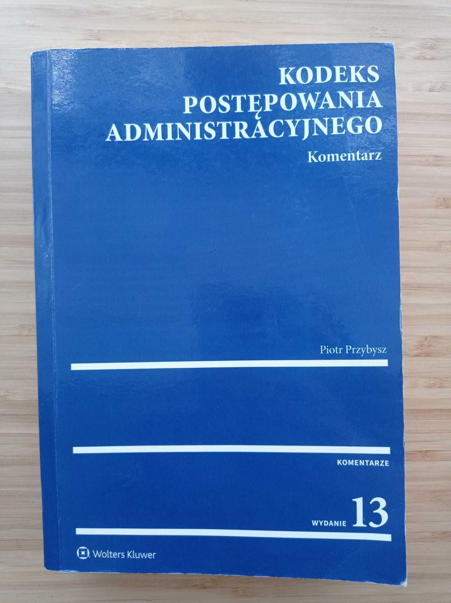Kodeks postępowania administracyjnego, komentarz. Przybysz