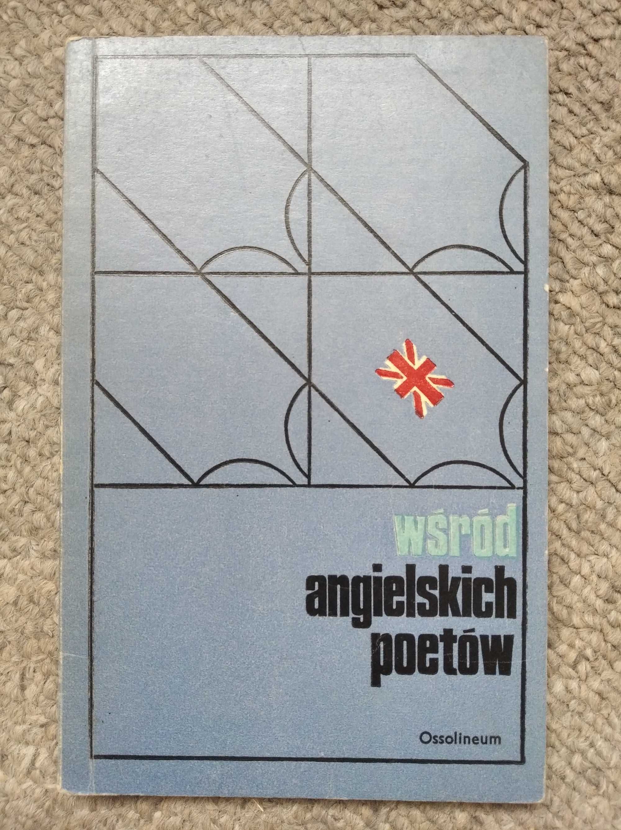 Tadeusz Rybowski Wśród Angielskich Poetów 1974