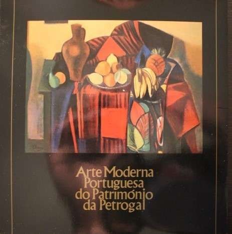 José Luis Porfírio - Arte Moderna Portuguesa Do Património Da Petrogal