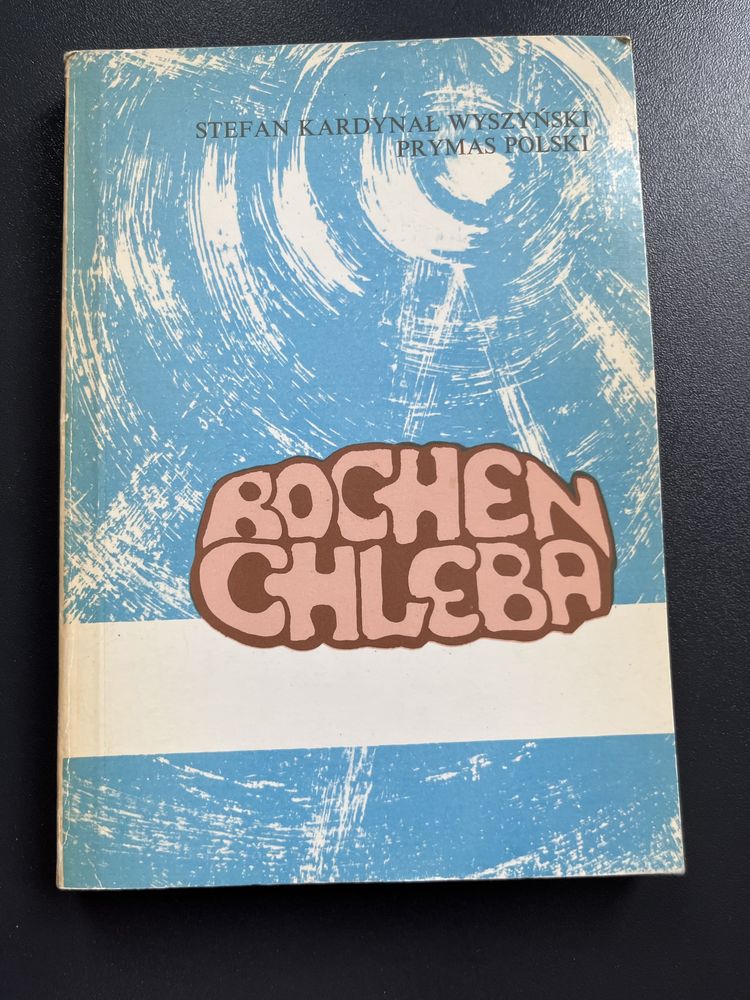 Bochen chleba - Stefan Kard. Wyszyński