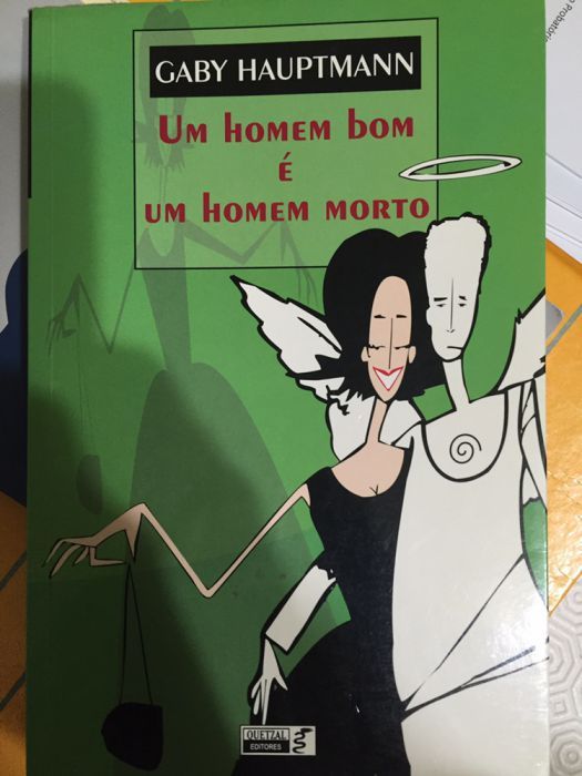 Um homem bom é um homem morto