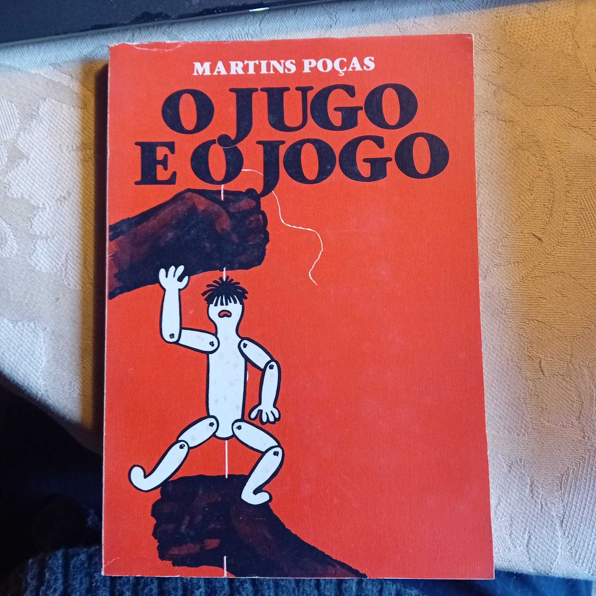 Martins Poças, O jugo e o Jogo (com assinatura/dedicatoria do autor)